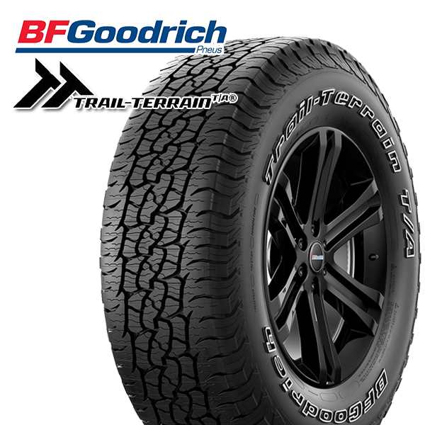 BFGoodrich TRAIL-TERRAIN グッドリッチ トレールテレーン 225/75R16 108T XL OW アウトラインホワイトレター 新品 サマータイヤ 4本セッ