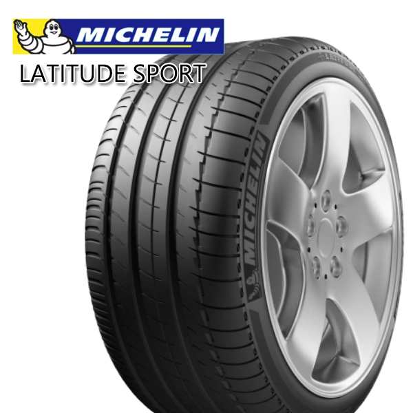 ミシュラン ラティチュード スポーツ MICHELIN LATITUDE SPORT 275/55R19 111W MO 新品 サマータイヤ 4本セット  サマータイヤ