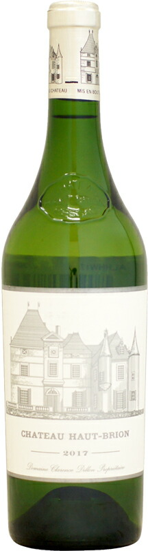 セール 国内 シャトー・オー・ブリオン ブラン 【2017ボルドー [2017]750ml ワイン