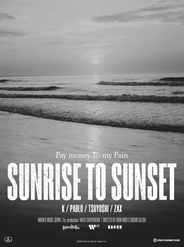 Pay money To my Pain - SUNRISE TO SUNSET / From here to somewhere [Blu-ray]