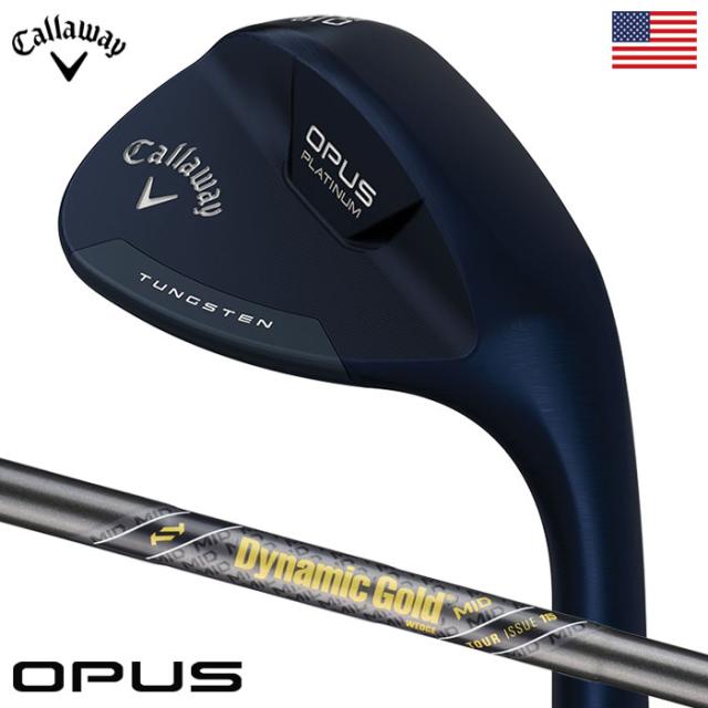 キャロウェイ Opus Platinum Blue ウェッジ メンズ 右用 DYNAMIC GOLD MID 115 GUNL スチールシャフト装着 2024年モデル 日本未発売モデル Callaway USA直輸入品