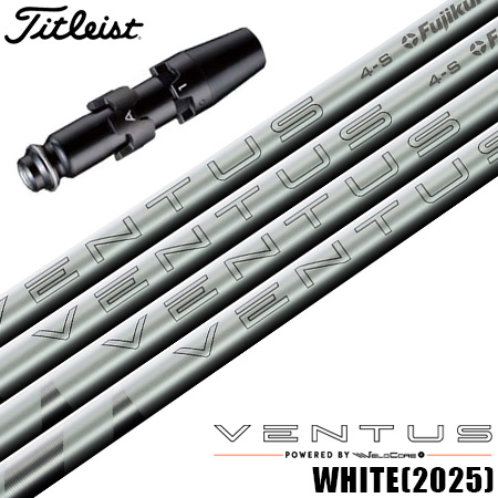 ゴルフ タイトリスト スリーブ付きシャフト USAフジクラ VENTUS WHITE VELOCORE+ ベンタス 2025年発売 USA直輸入品 (GT／TSR／TSi／TS／917／915／913／910)