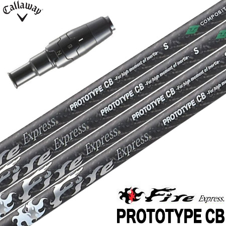 キャロウェイ スリーブ付きシャフト 2025 Fire Express PROTOTYPE CB ファイアーエクスプレス プロトタイプCB カウンターバランスシャフト (PARADYM／ROGUE ST／EPIC／MAVRIK／BIG BERTHA)