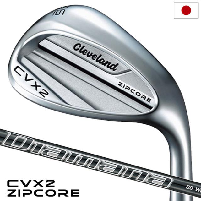 クリーブランド CVX 2 ZIPCORE ウエッジ メンズ 右用 Diamana for CG II カーボンシャフト 日本正規品 2024年モデル