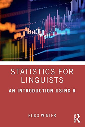 Statistics for Linguists: An Introduction Using R【並行輸入品】の通販は