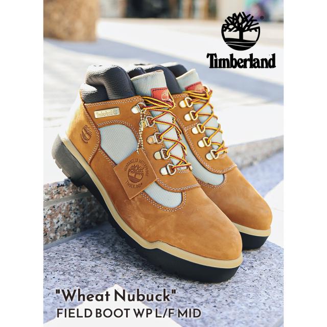 Timberland FIELD BOOT WP L/F MID Wheat Nubuck ティンバーランド フィールドブーツ ミッド ( ウィート ベージュ メンズ A18RI 231 )