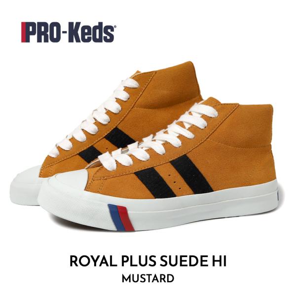 PRO-Keds プロケッズ ロイヤルプラス スエード ハイ スニーカー ROYAL PLUS SUEDE HI MUSTARD ( マスタード 黄色 国内正規品 メンズ PN1121MU )の通販は