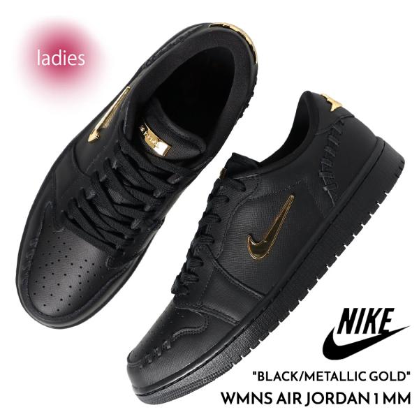 NIKE ナイキ ウィメンズ エア ジョーダン ロー スニーカー WMNS AIR JORDAN 1 MM BLACK/METALLIC GOLD ( 黒 レディース FN5032-007 )