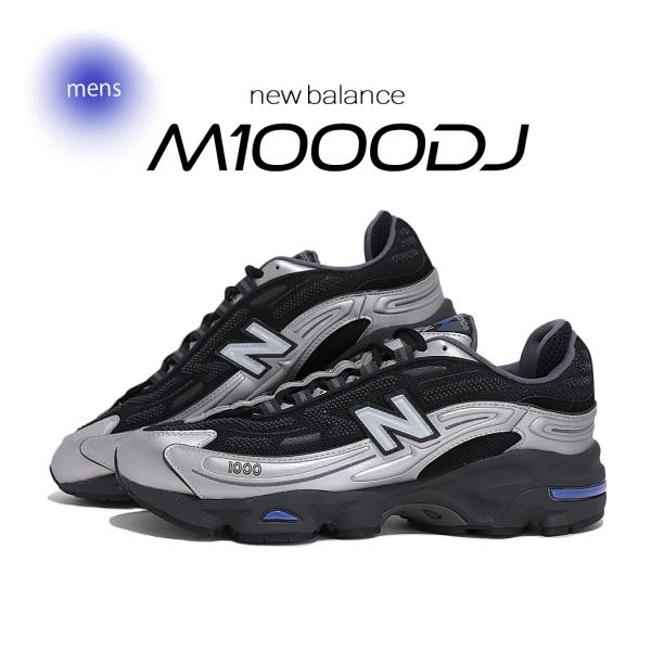 NEW BALANCE ニューバランス 1000 スニーカー M1000DJ SILVER/BLACK ( Y2K シルバー銀色 メンズ 990 991 992 993 1906 9060 )