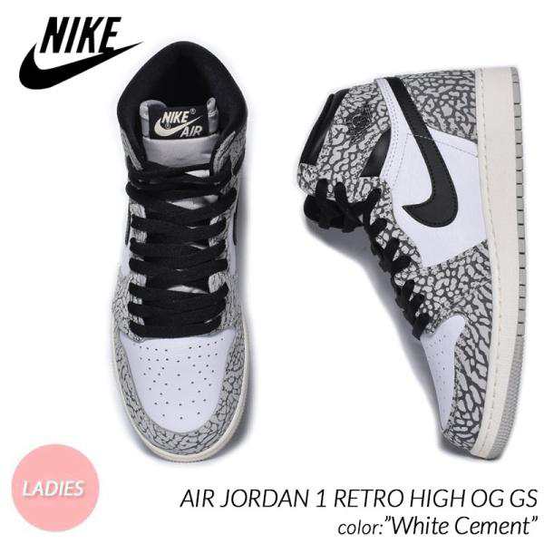 NIKE AIR JORDAN 1 RETRO HIGH OG GS White Cement ナイキ エア ジョーダン ハイ スニーカー ( レディース ウィメンズ セメント FD1437-0