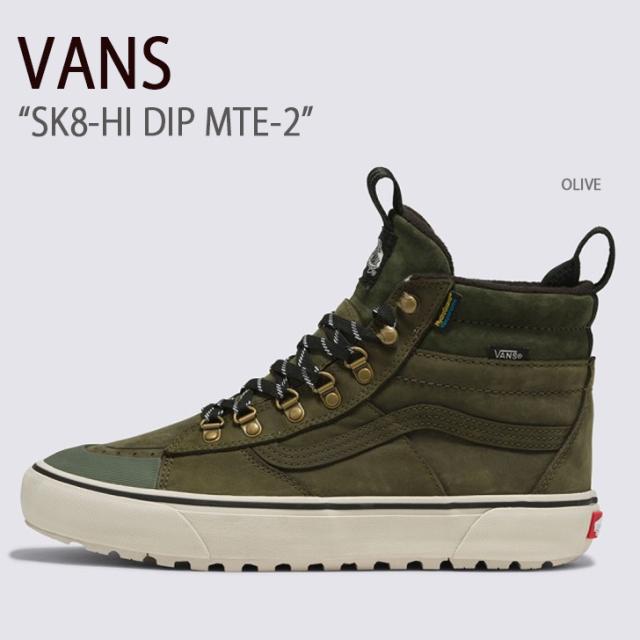 VANS バンズ スニーカー SK8-HI DIP MTE-2 OLIVE VN0009QMOLV スケートハイ DIP MTE-2 オリーブ