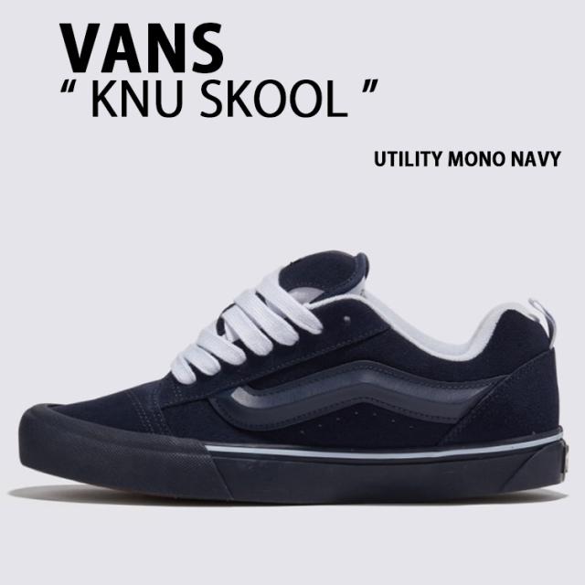 VANS バンズ スニーカー KNU SKOOL UTILITY MONO NAVY VN0009QCBX9 ニュースクール