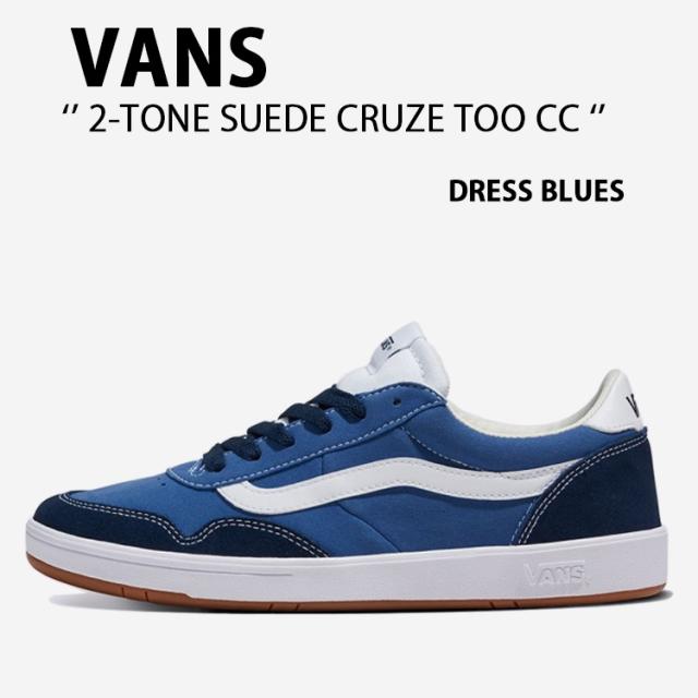 VANS バンズ スニーカー 2-TONE SUEDE CRUZE TOO CC DRESS BLUES NAVY VN000CMTLKZ 2トーン スエード クルーズ トゥー CC