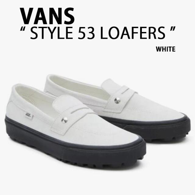 VANS バンズ ローファー STYLE 53 LOAFERS WHITE VN000CQPYB2 シューズ スタイル53 スエード スリッポン ローファースタイル ホワイト