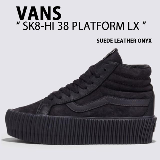 VANS バンズ スニーカー SK8-Hi REISSUE 38 LX SUEDE LEATHER ONYX VN000CNF158 スケートハイ
