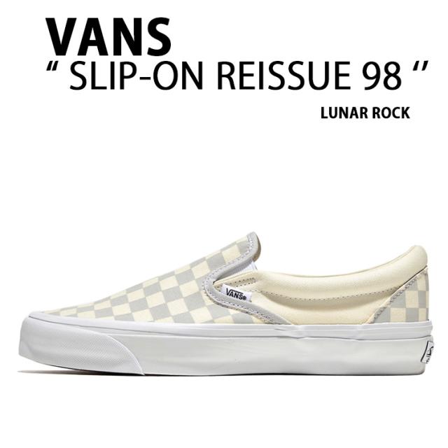 VANS バンズ スニーカー SLIP-ON REISSUE 98 CHECKERBOARD LUNAR ROCK VN000CSE7VF スリッポン リイシュー