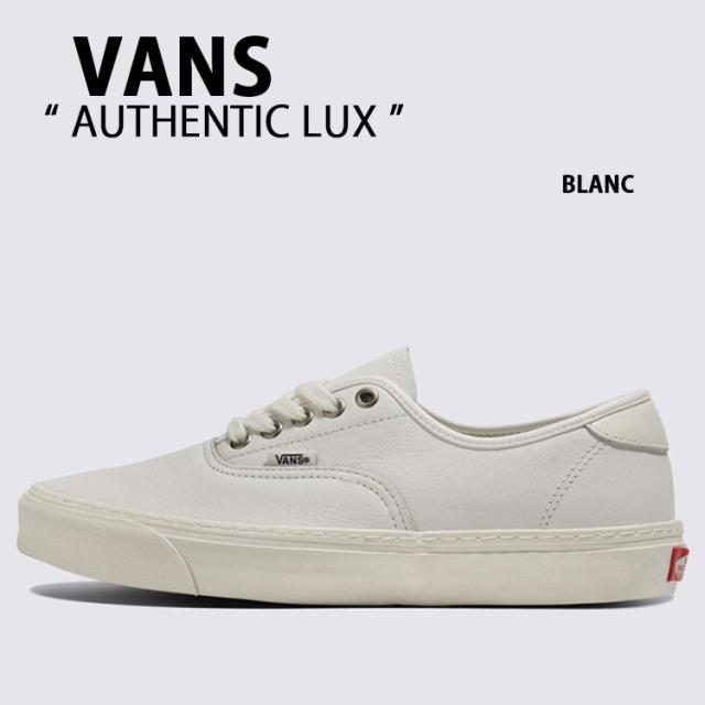 VANS バンズ スニーカー AUTHENTIC LUX BLANC VN000CZKOUN オーセンティック ラックス シューズ ブラン