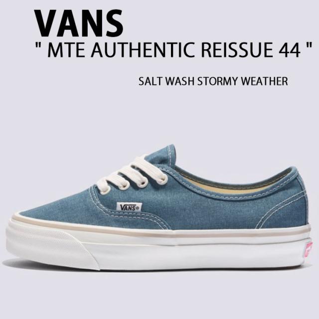 VANS バンズ スニーカー MTE AUTHENTIC REISSUE 44 SALT WASH STORMY WEATHER VN000CW2RV2 MET オーセンティック リシュー 44 ブルー