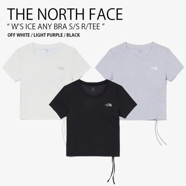 THE NORTH FACE ノースフェイス レディース Tシャツ W’S ICE ANY BRA S/S R/TEE ウィメンズ ブラ ティーシャツ 半袖 女性用 NT7UQ39A/B/C