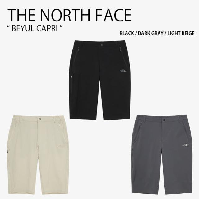 THE NORTH FACE ノースフェイス カプリパンツ BEYUL CAPRI カプリ ショーツ パンツ ハーフパンツ ズボン メンズ レディース NR6NQ00A/B/C