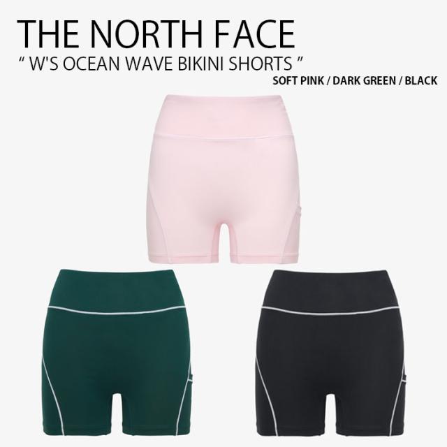 THE NORTH FACE ノースフェイス レディース ラッシュガード W’S OCEAN WAVE BIKINI SHORTS ショーツ 水着 レギンス NS6KQ36A/B/C