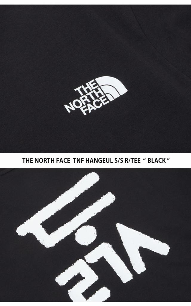 THE NORTH FACE ノースフェイス Tシャツ TNF HANGEUL S/S R/TEE ティーシャツ 半袖 ブラック メンズ レディース NT7UQ52/53/54