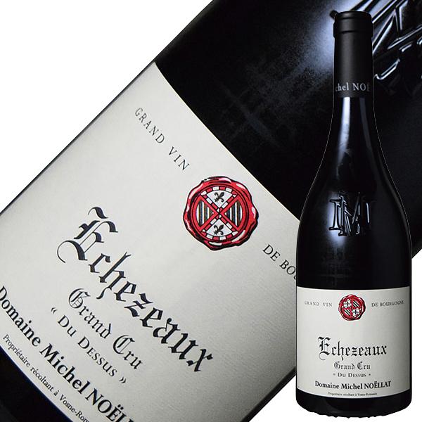 赤ワイン フランス ブルゴーニュ ドメーヌ ミシェル ノエラ エシェゾー グラン クリュ デュ ドゥスュ 2022 750mlの通販は