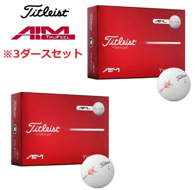 【3ダースセット販売】Titleist(タイトリスト) TFEEL(トゥルーフィール) ゴルフボール AIM 3ダース(36個入)
