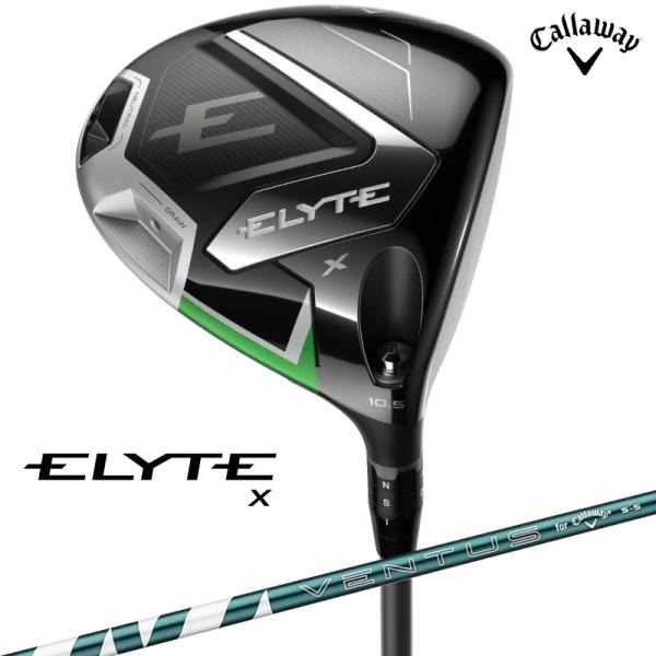【特価/即納】2025 キャロウェイ ELYTE エリート X ドライバー VENTUS GREEN 50 for Callaway シャフト 日本正規品