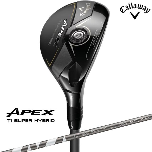 【9月19日発売予定】キャロウェイ 2025 APEX Ti SUPER ハイブリッドユーティリティ VENTUS SILVER 6 for Callaway カーボンシャフト 日本正規品