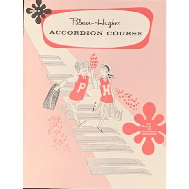 unknown 【史上最大決算セール】Palmer Hughes ACCORDION COURSE BOOK2 パーマーヒューズ アコーディオン教本 (輸入書籍)