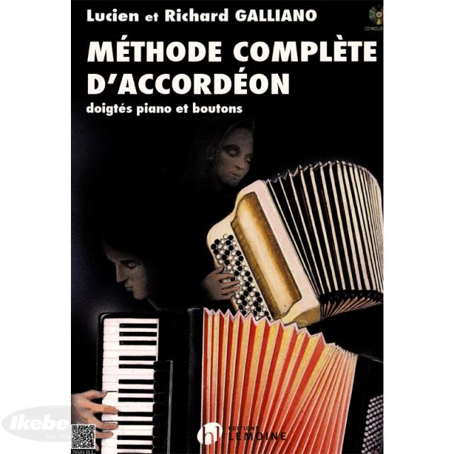 unknown Lucien et Richard GALLIANO / METHODE COMPLETE D’ACCORDEON【リシャール・ガリアーノ著 アコーディオン教則本・CD付き】【輸入書籍】の通販は 6,665円