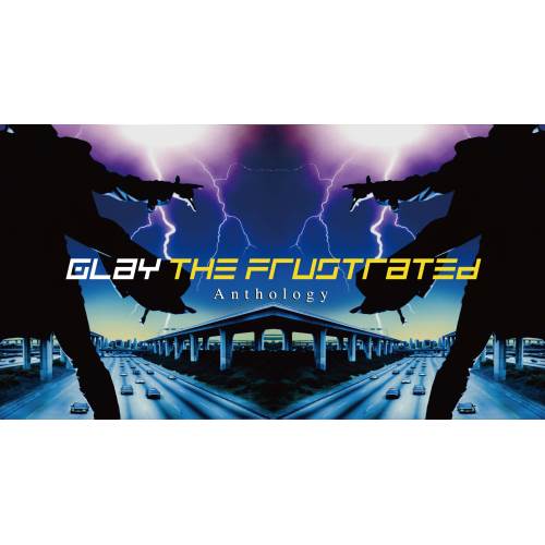 CD/GLAY/THE FRUSTRATED Anthology (2CD+Blu-ray)