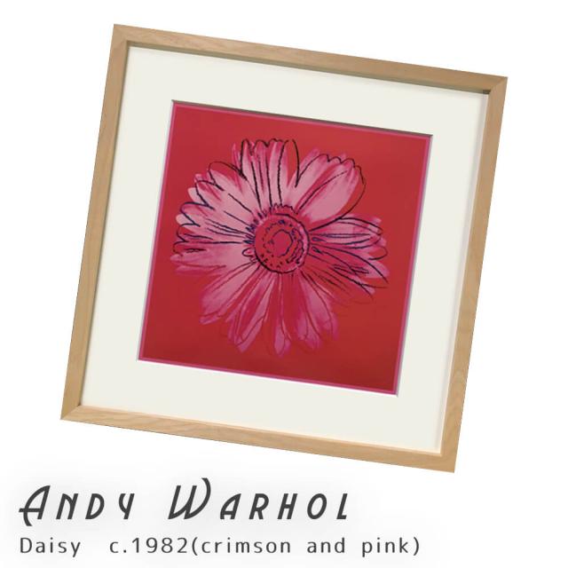 Ａｎｄｙ　Ｗａｒｈｏｌ（アンディ　ウォーホル）　Ｄａｉｓｙ　　ｃ．１９８２（ｃｒｉｍｓｏｎ　ａｎｄ　ｐｉｎｋ）　アートポスタの通販は 10,804円