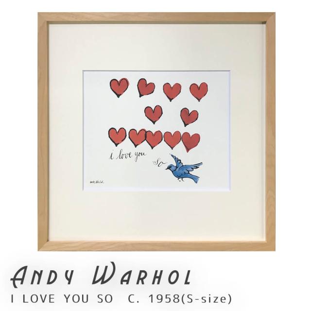 Ａｎｄｙ　Ｗａｒｈｏｌ（アンディ　ウォーホル）　Ｉ　ＬＯＶＥ　ＹＯＵ　ＳＯ　　Ｃ．　１９５８（Ｓ−ｓｉｚｅ）　アートポスタ