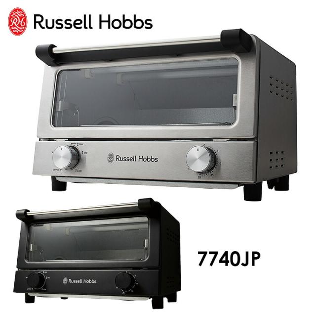【25日10時迄★P10倍】Russell Hobbs オーブントースター 7740JP ラッセルホブス（ラッセル・ホブス トースター 30分タイマー 温度調整 食パン4枚 4枚焼き 冷凍ピザ 広い キッチン家電 おしゃれ グリル 掃除しやすい）【送料無料（宅配便）】【10】