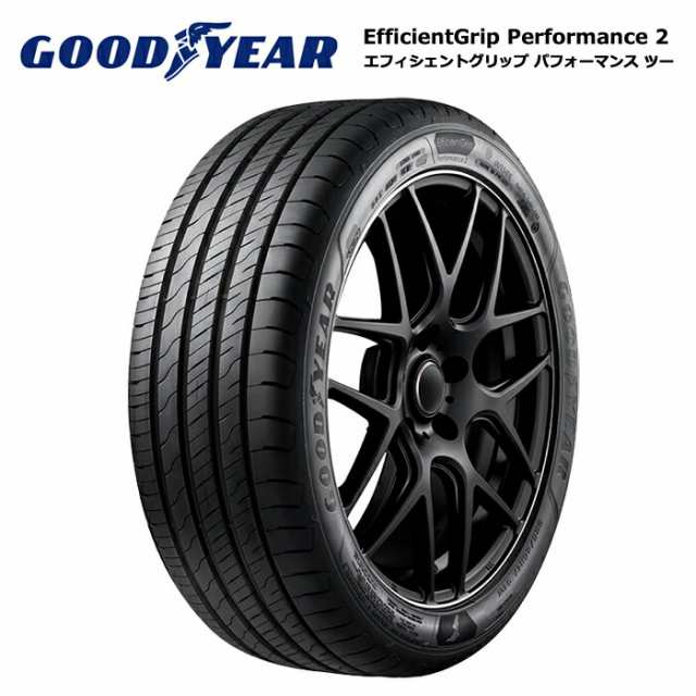 グッドイヤータイヤ 195/60R16 89V エフィシェントグリップ パフォーマンス2 サマータイヤ 4本セット【送料無料 195/60/16 195-60-16 195