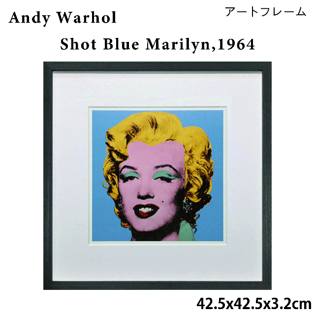アートフレーム アンディ・ウォーホル Andy Warhol Shot Blue Marilyn,1964 42.5x42.5x3.2cm アートポスター マリリン・モンロー ポップアート 巨匠 アメリカンヴィンテージ 壁掛け用 額入り 送料無料