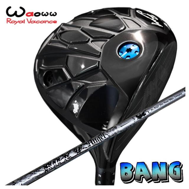 【特注・ヘッド在庫有り】 Waoww（ワオ） Bang（バン）ドライバー クライムオブエンジェル ロキシーエンジェル(Roxy Angel) シャフト