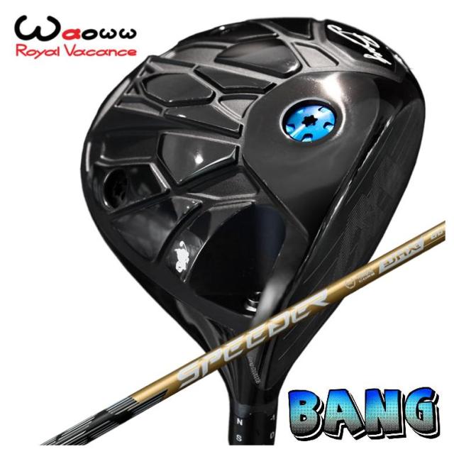 【特注・ヘッド在庫有り】 Waoww（ワオ） Bang（バン）ドライバー 藤倉 フジクラ スピーダーNX GOLD (スピーダーエヌエックスゴールド) シャフト