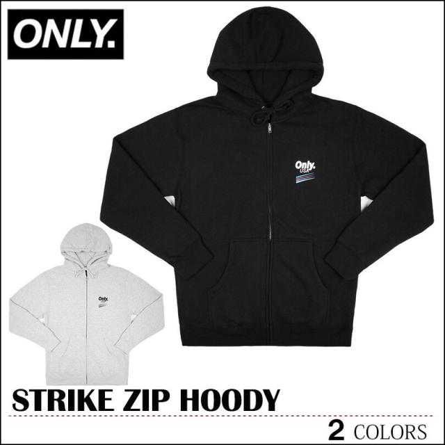 ONLY NY オンリーニューヨーク パーカー ブラック グレー ONLY NEW YORK STRIKE ZIP HOODY SUPREME シュプリーム トップス スケート メンズ レディース ストリート