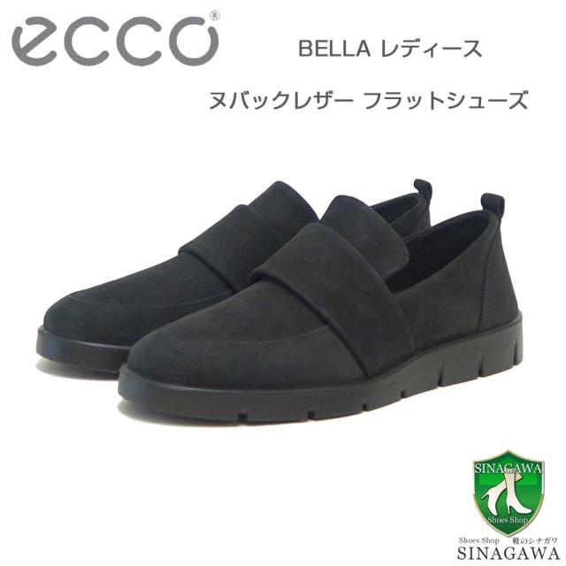 エコー ECCO BELLA ブラック 28230302001 （レディース） ヌバックレザー ローファー スリップオン コンフォートシューズ「靴」