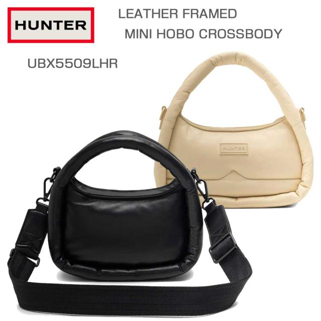ハンター HUNTER UBX5509LHR レザー フレームド ミニ ホーボー クロスボディ （カラー：キャンバスクリーム CCR）クロスボディ トートバッグ ショルダーバッグ