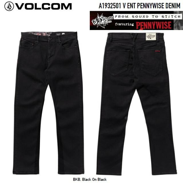 VOLCOM ボルコム 【 VOLCOM ENTERTAINMENT PENNYWISE DENIM - BKB - Black On Black 】 A1932501 ペニーワイズ コラボ  ボルコム エンターテイメント　ストレッチデニム VOLCOMJAPAN正規品