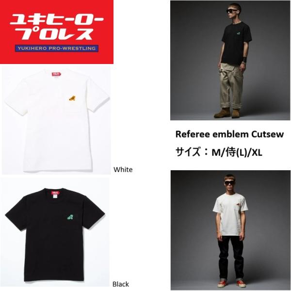 ユキヒーロープロレス YUKIHERO PRO-WRESTLING Tシャツ 半袖 メンズ レディース おしゃれ ブランド かっこいい かわいい デザイナーズ Referee emblem Cutsew