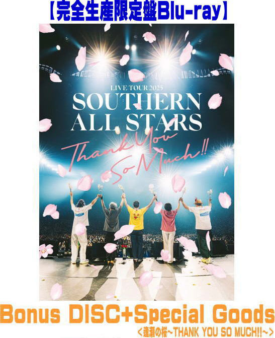 【オリコン加盟店】★告知ポスタープレゼント[希望者のみ] 完全生産限定盤Blu-ray★Bonus DISC+ Special Goods付 ■サザンオールスターズ 2Blu-ray＋Special Goods【LIVE TOUR 2025「THANK YOU SO MUCH!!」】25/11/19発売