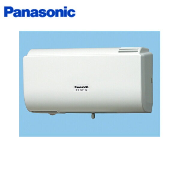 FY-6V-W パナソニック Panasonic Q-hiファン 壁掛形(標準形)温暖地・準寒冷地用 送料無料 6,624円