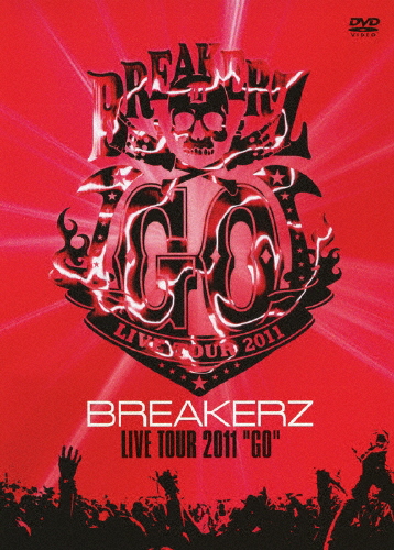 BREAKERZ LIVE TOUR 2011 “GO”/BREAKERZ[DVD]【返品種別A】