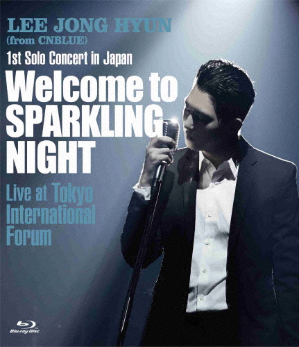 1st Solo Concert in Japan 〜Welcome to SPARKLING NIGHT〜 Live at Tokyo International Forum[Blu-ray]【返品種別A】