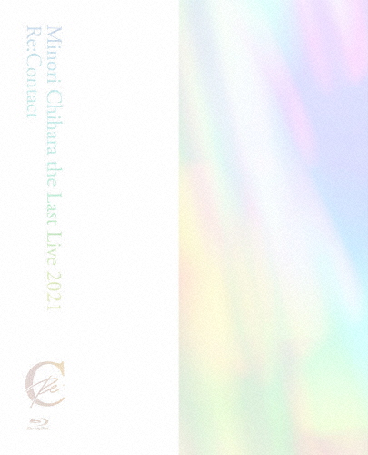 Minori Chihara the Last Live 2021 〜Re:Contact〜/茅原実里[Blu-ray]【返品種別A】